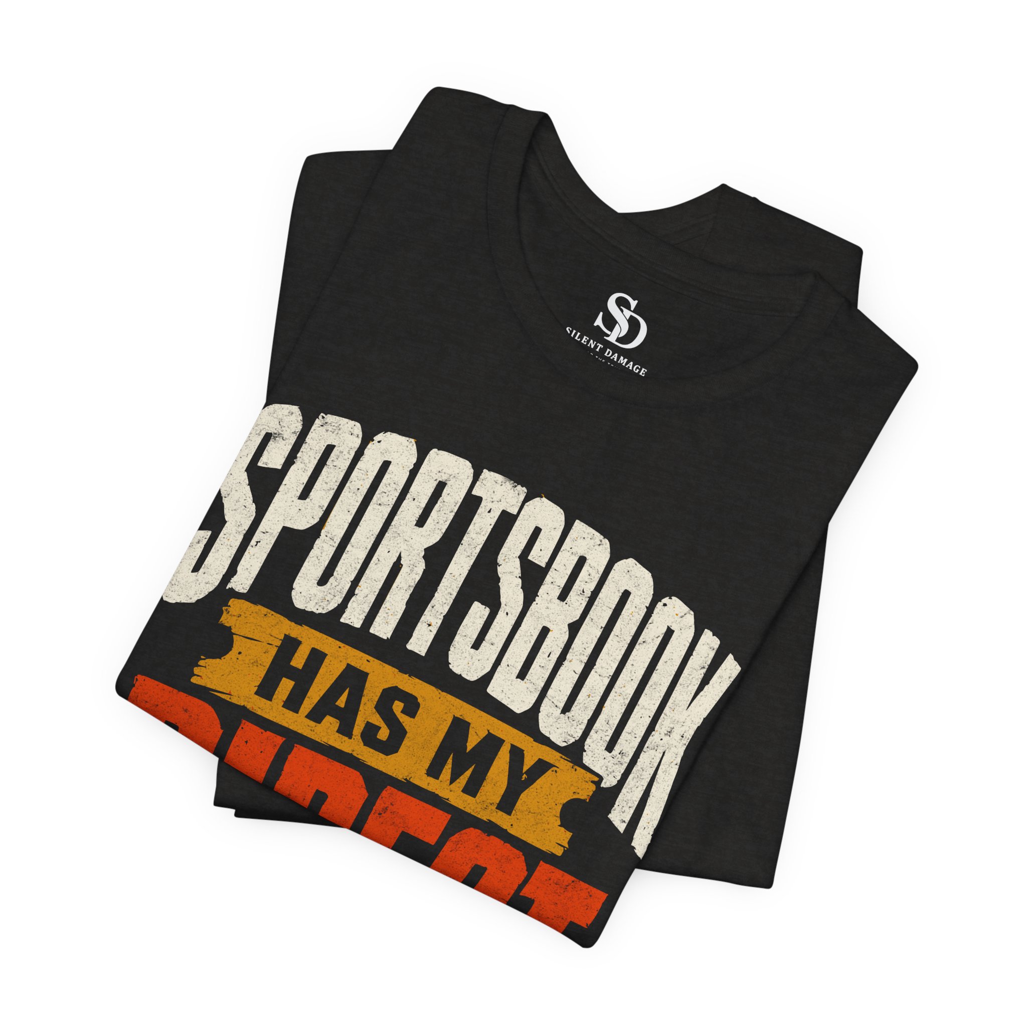 Sportsbook Has My Direct Deposit -Varsity Graphic Streetwear Tee - Image 10
