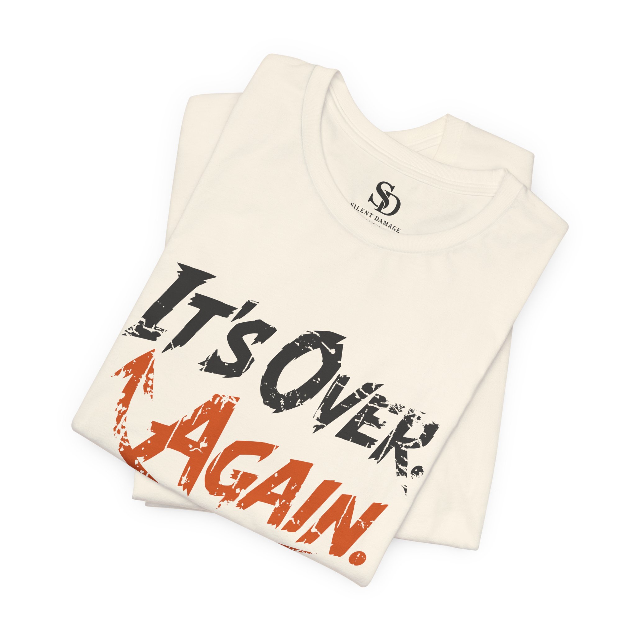 Its Over Again T-Shirt - Cyclical Pain, Breakup, Relapse, Exhaustion - Image 12