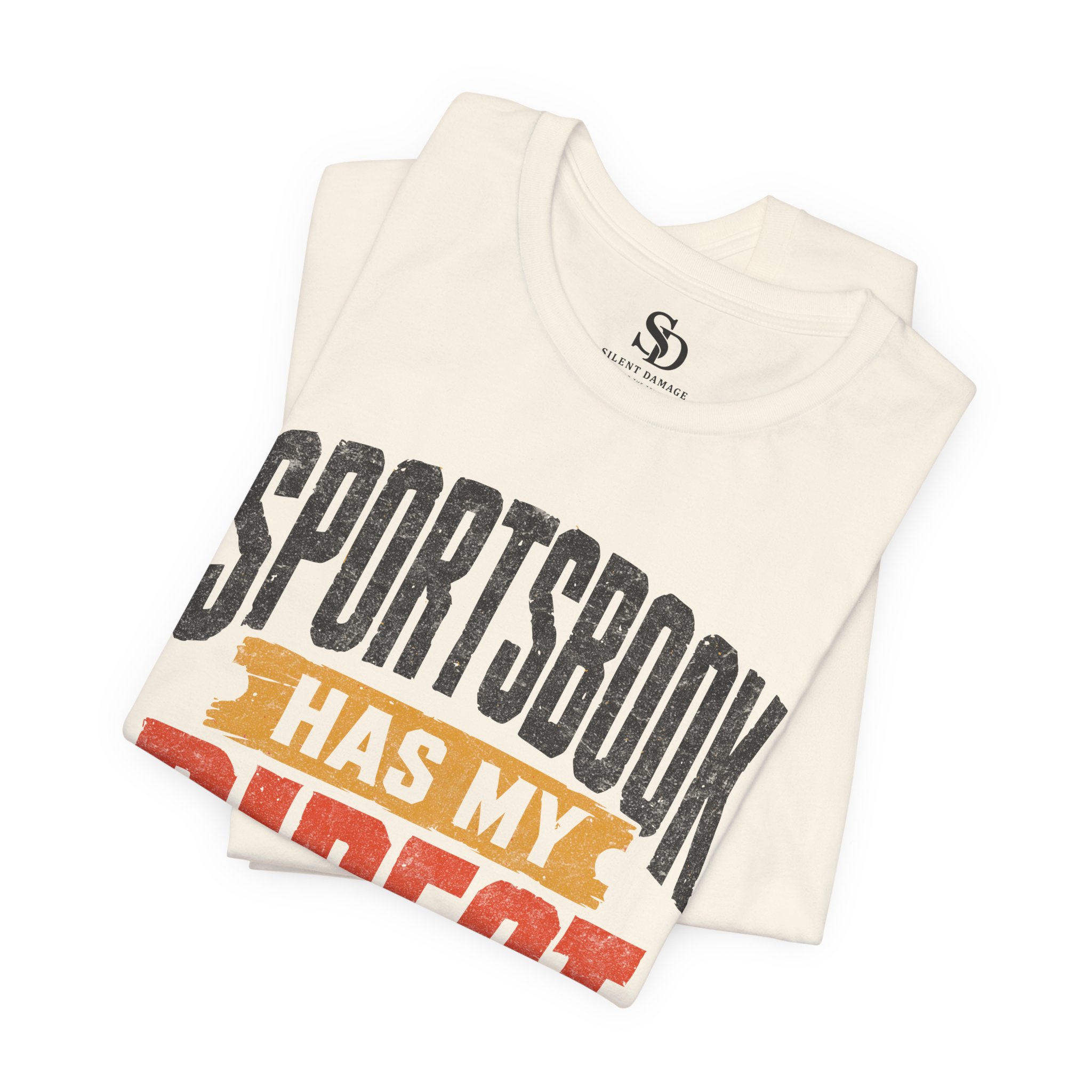 Sportsbook Has My Direct Deposit -Varsity Graphic Streetwear Tee - Image 13