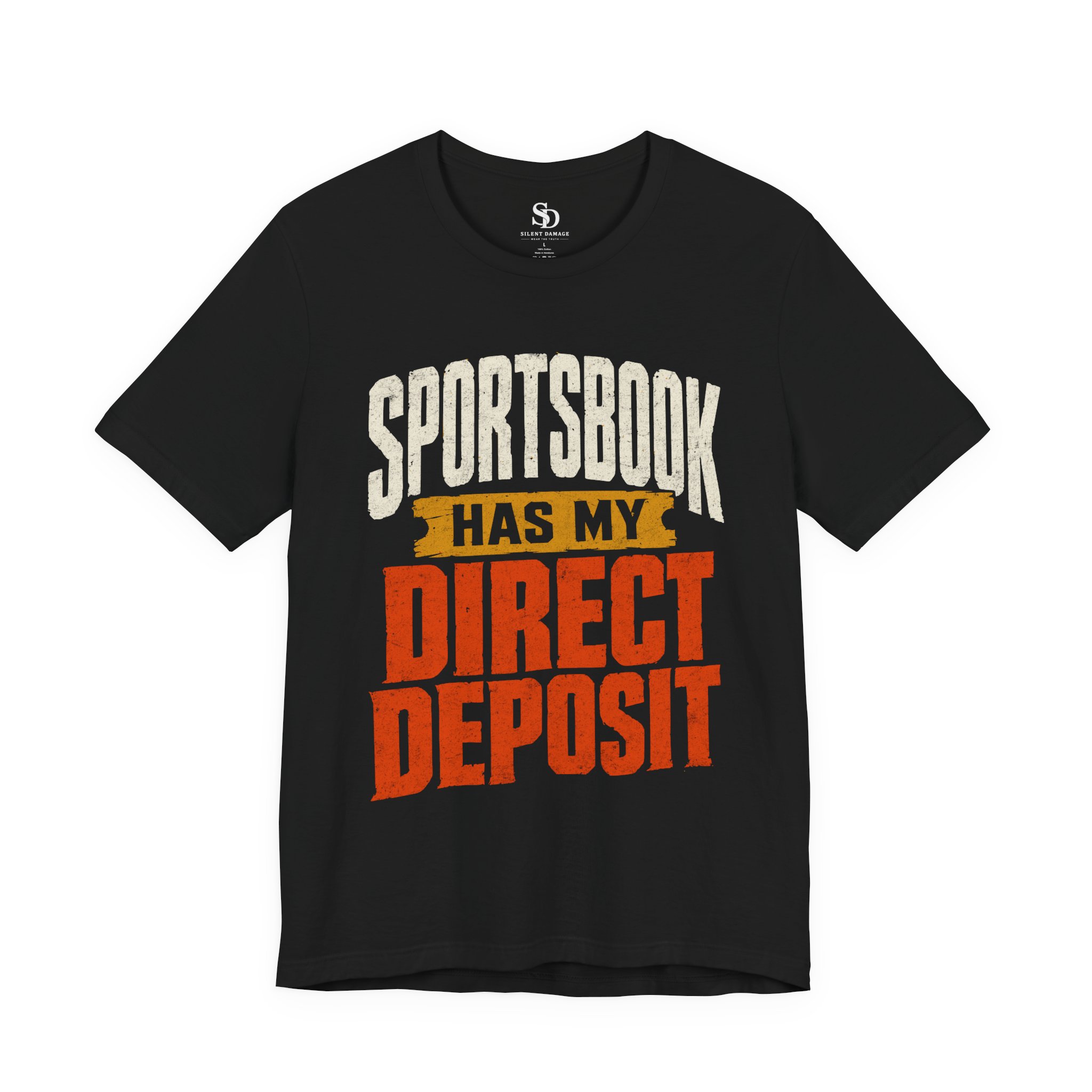 Sportsbook Has My Direct Deposit -Varsity Graphic Streetwear Tee - Image 2