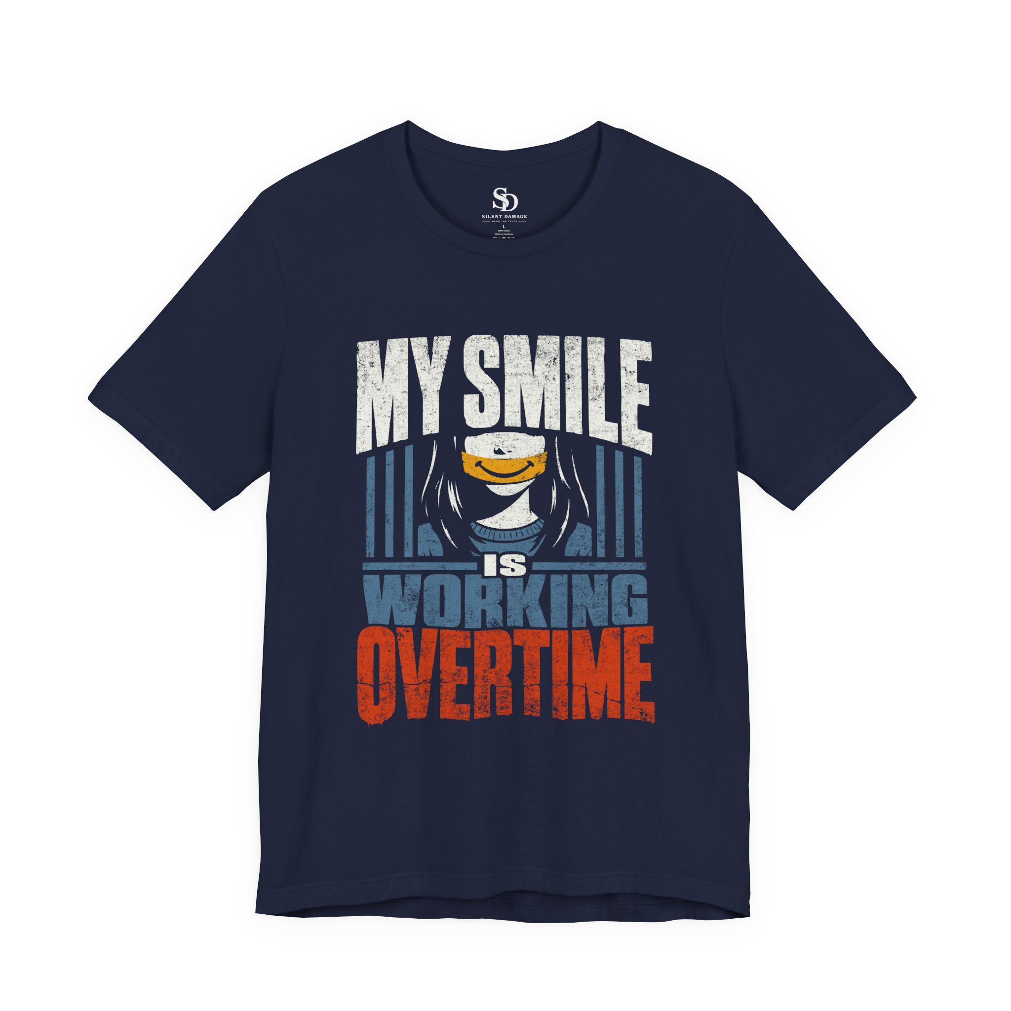 My Smile Is Working Overtime - Depression Masking Graphic Streetwear Tee - Image 9