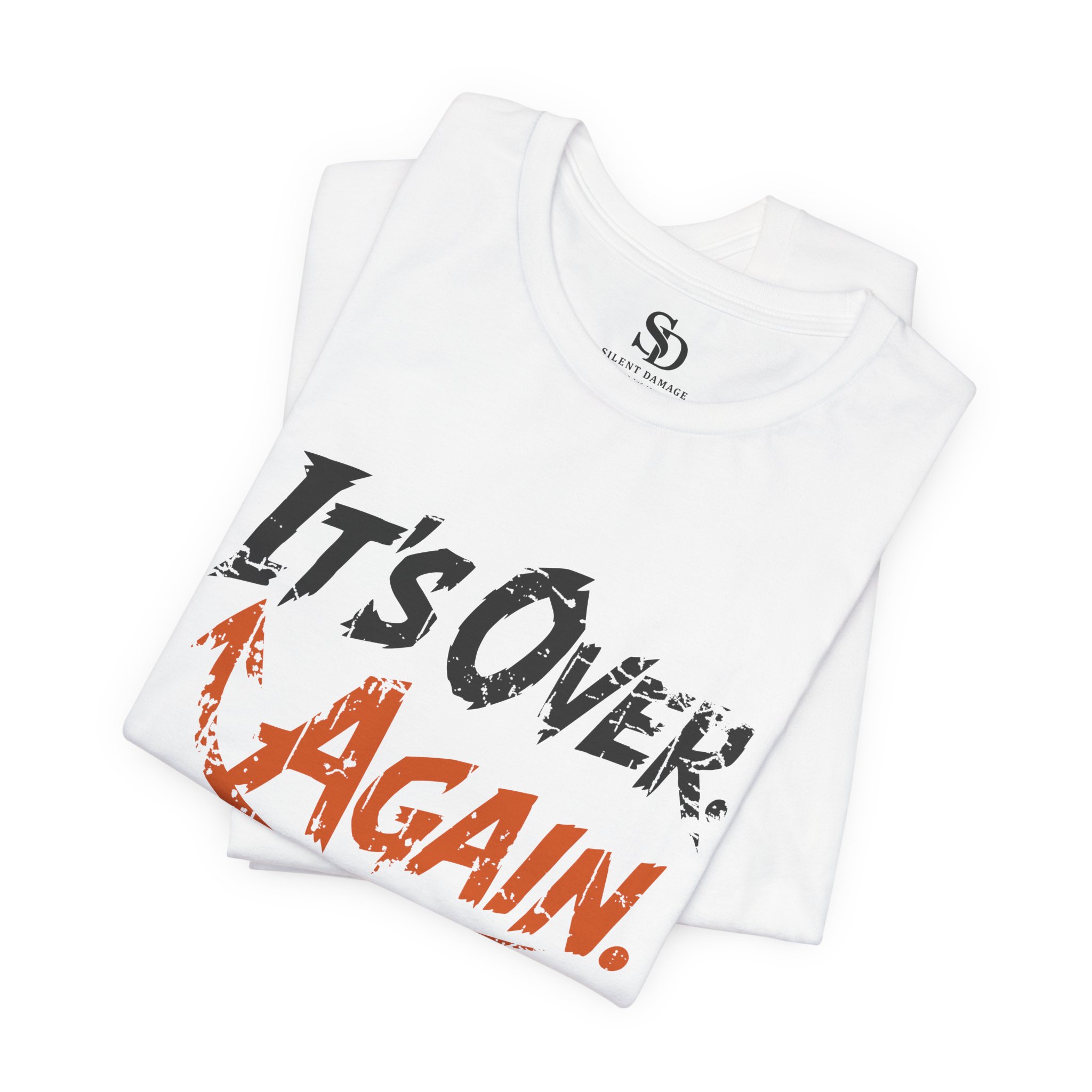 Its Over Again T-Shirt - Cyclical Pain, Breakup, Relapse, Exhaustion - Image 5