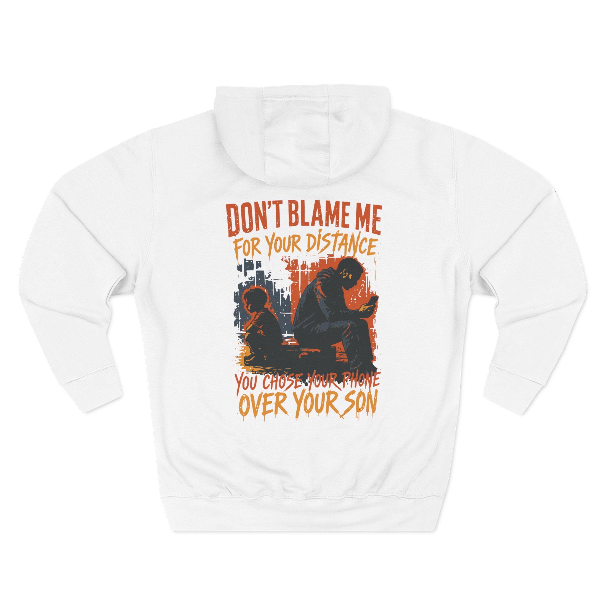 Don't Blame Me For Your Distance - Phone Hoodie Premium Streetwear - Image 6