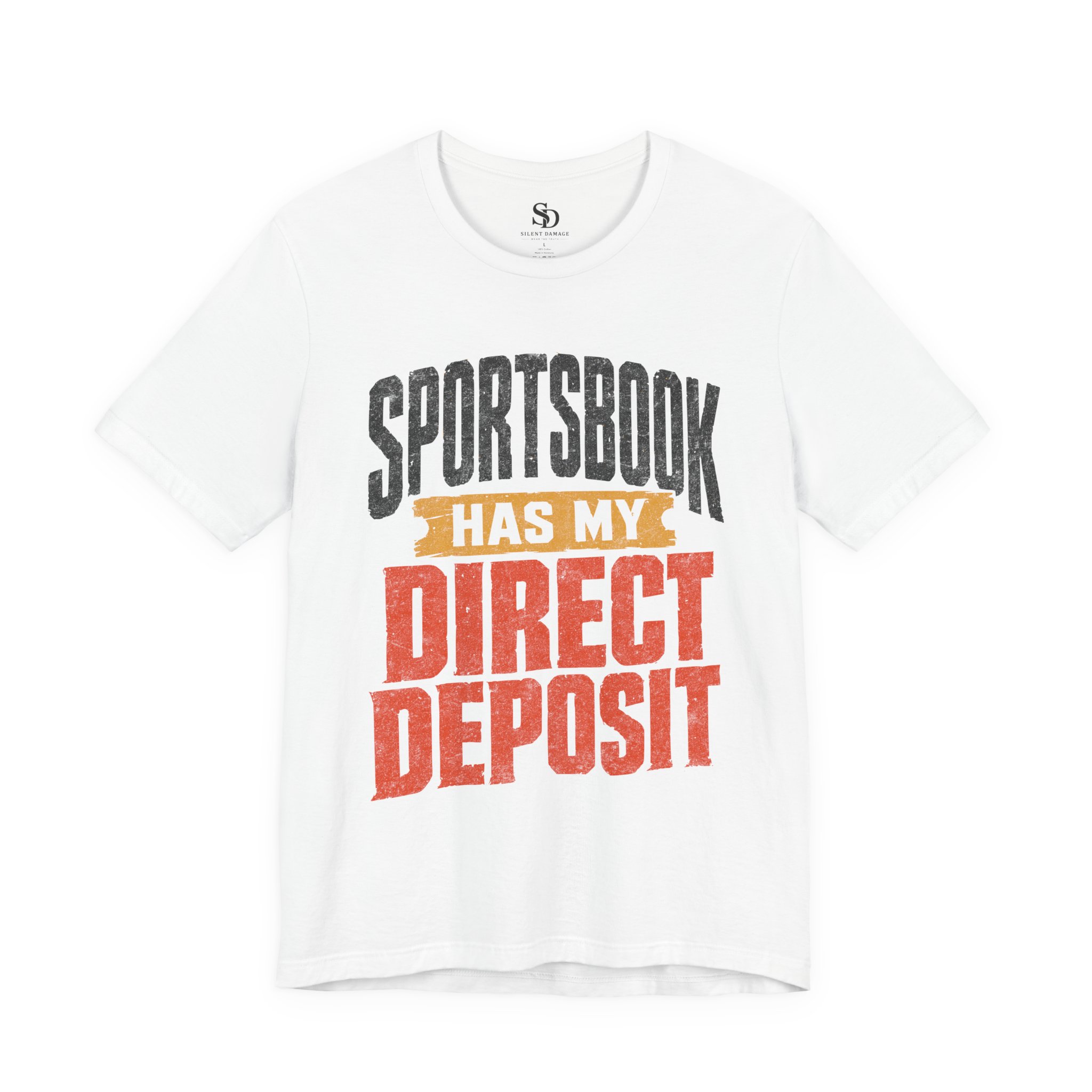 Sportsbook Has My Direct Deposit -Varsity Graphic Streetwear Tee - Image 7