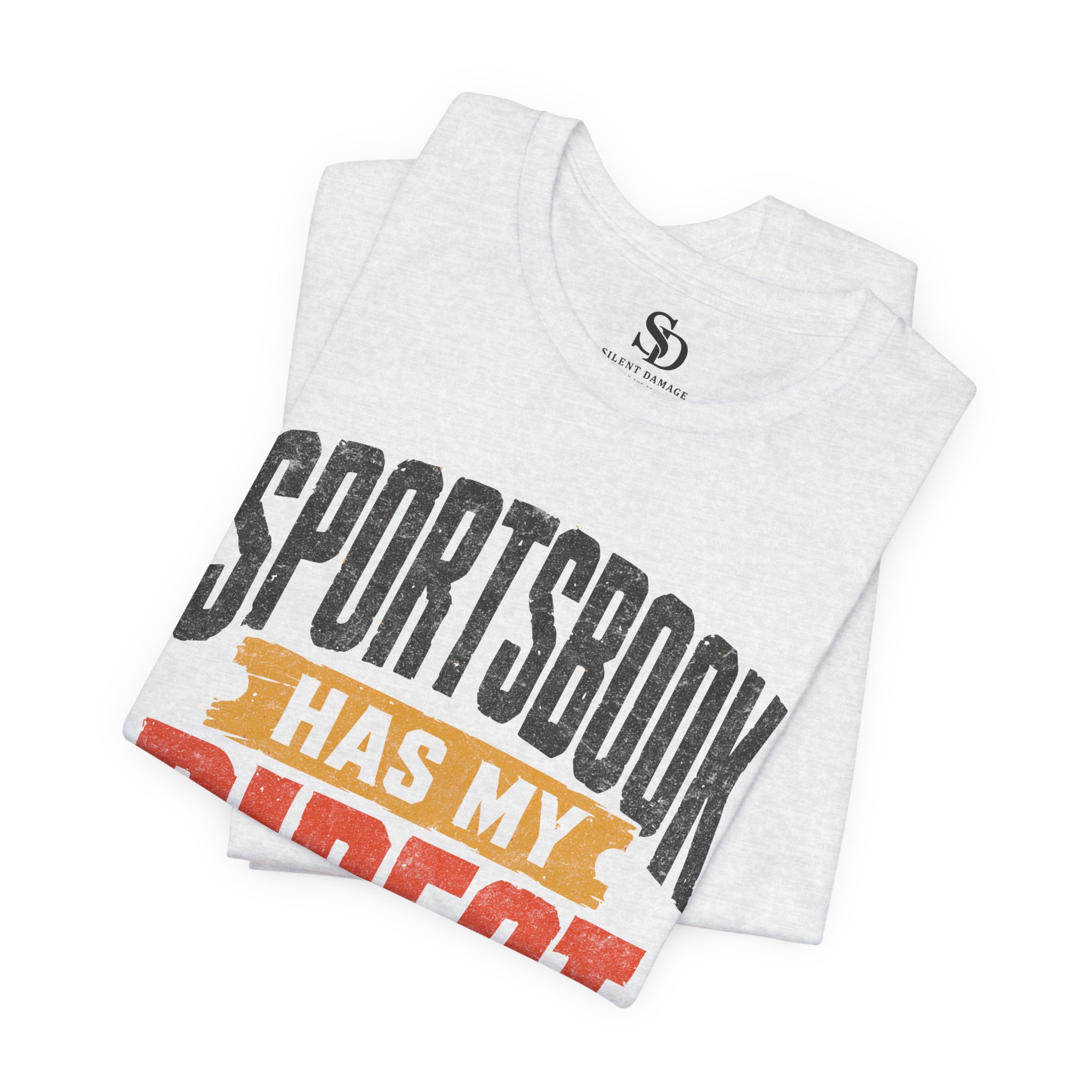 Sportsbook Has My Direct Deposit -Varsity Graphic Streetwear Tee - Image 11