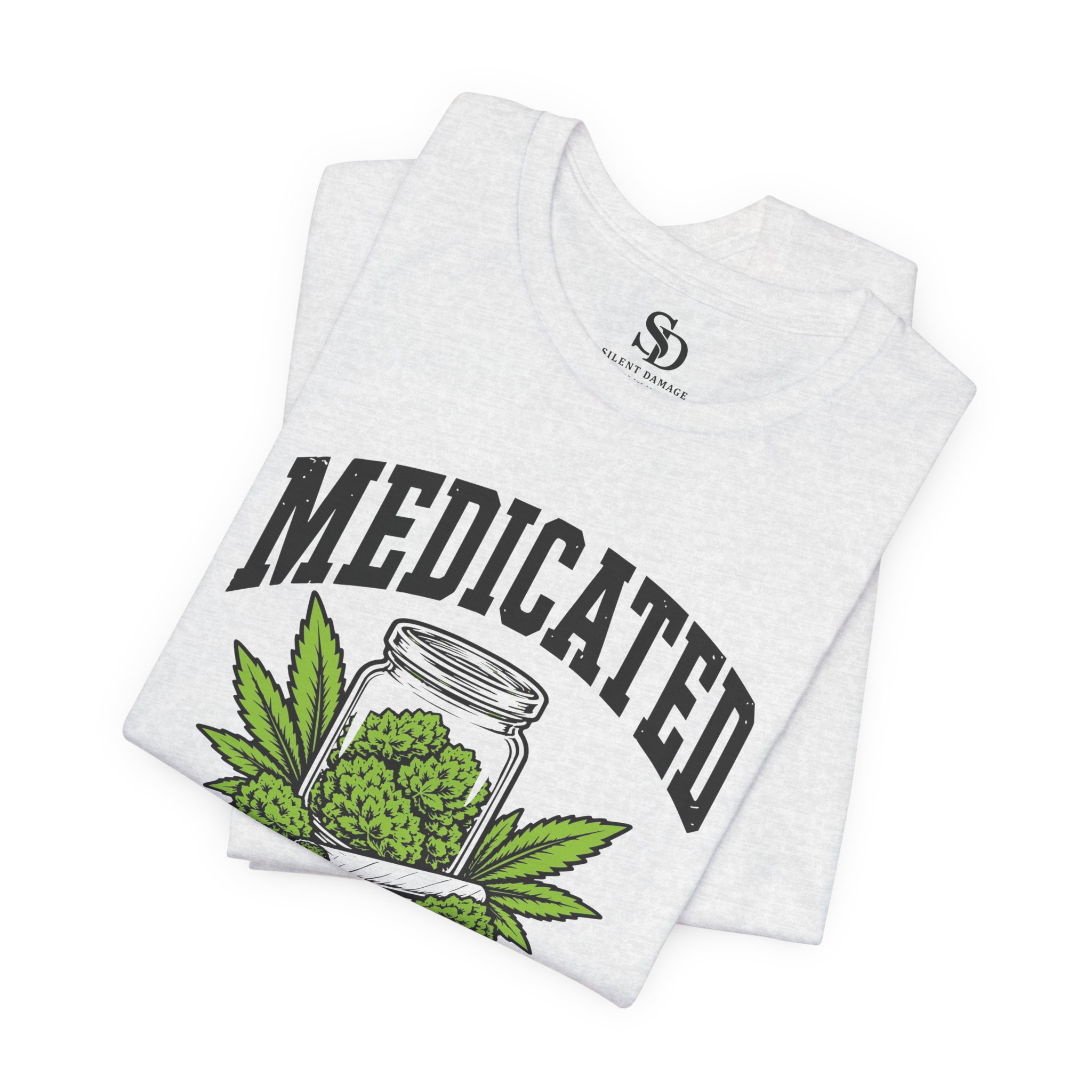 Medicated But Still Complicated - Cannabis Humor Premium Streetwear Tee - Image 13