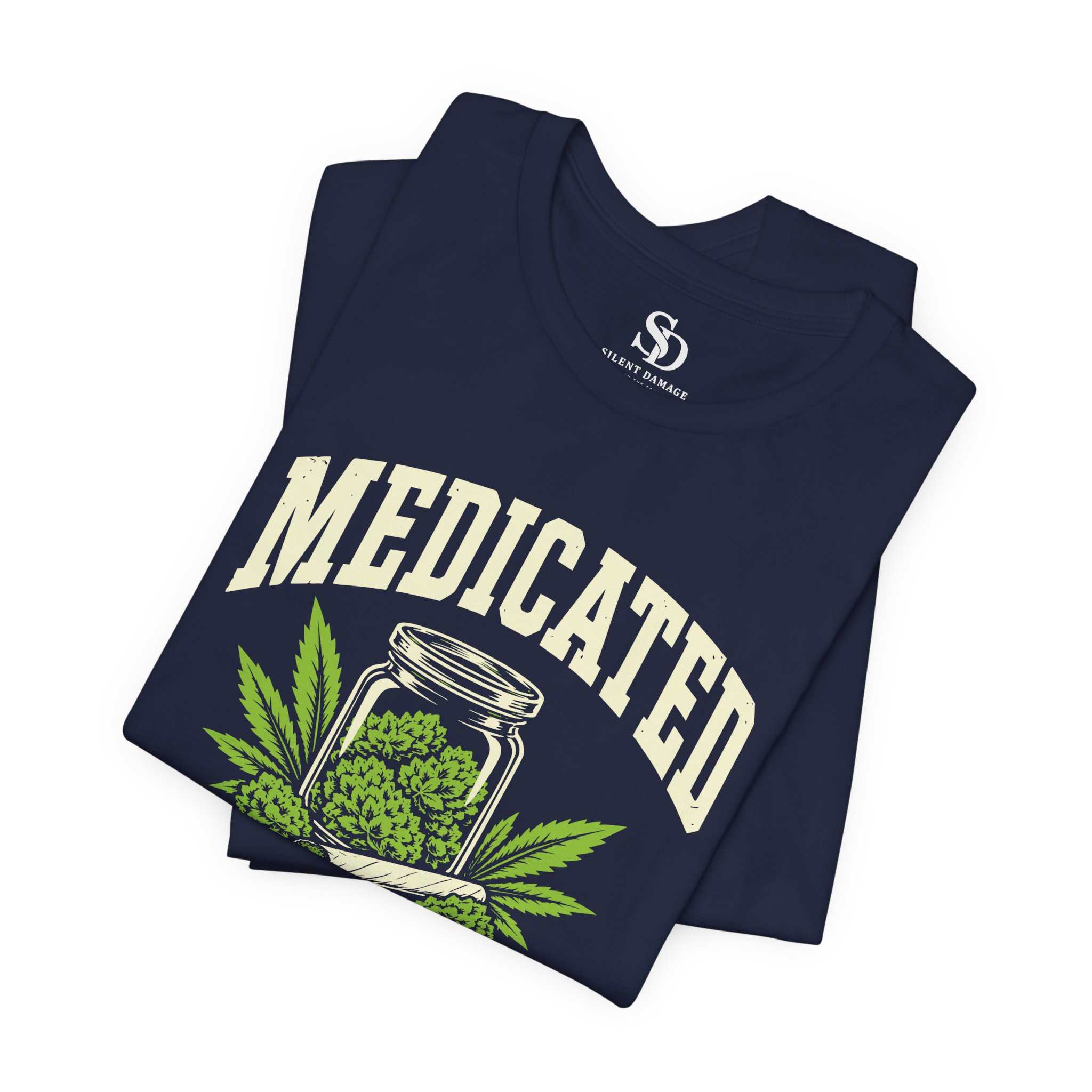 Medicated But Still Complicated - Cannabis Humor Premium Streetwear Tee - Image 19