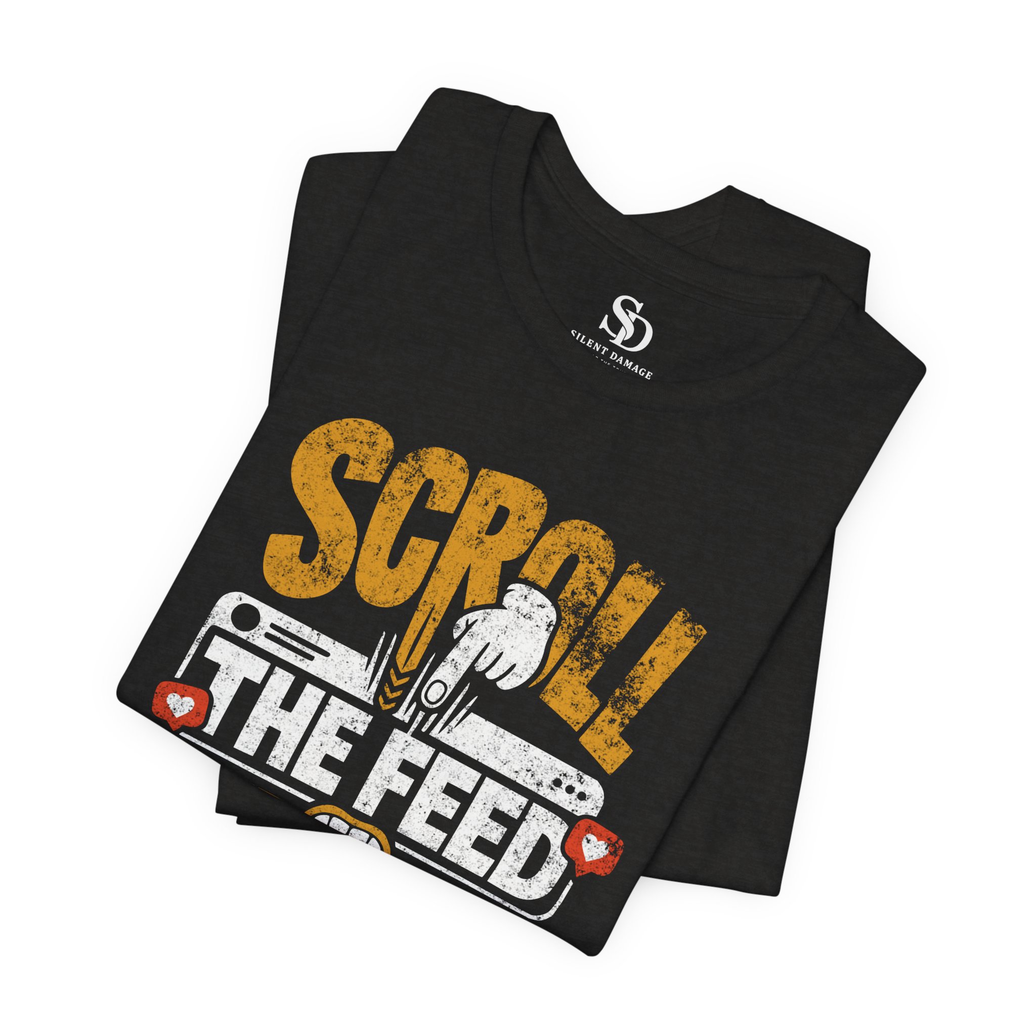 Scroll The Feed Feed My Soul - Social Media Graphic Tee Premium Streetwear - Image 17