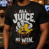 All Juice No Win - Sports Betting Lemon Graphic Tee Gamewear