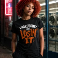 Thoroughly Losin' It - Bold Humor Streetwear Graphic Tee