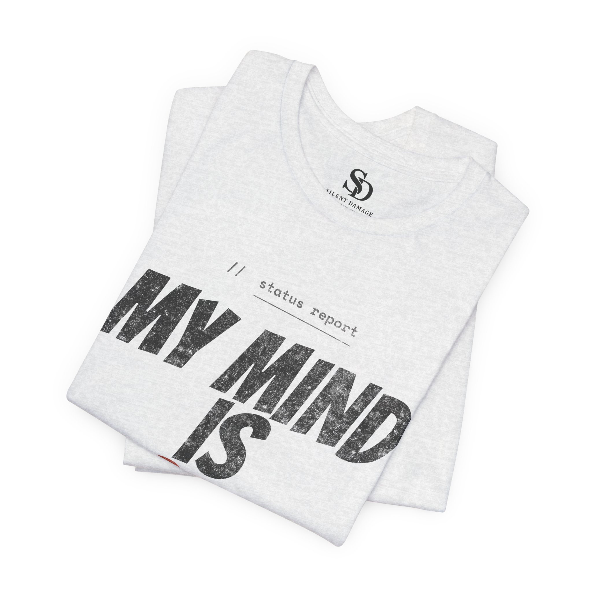 My Mind Is Loud - Bold Statement Streetwear Premium Graphic Tee - Image 19