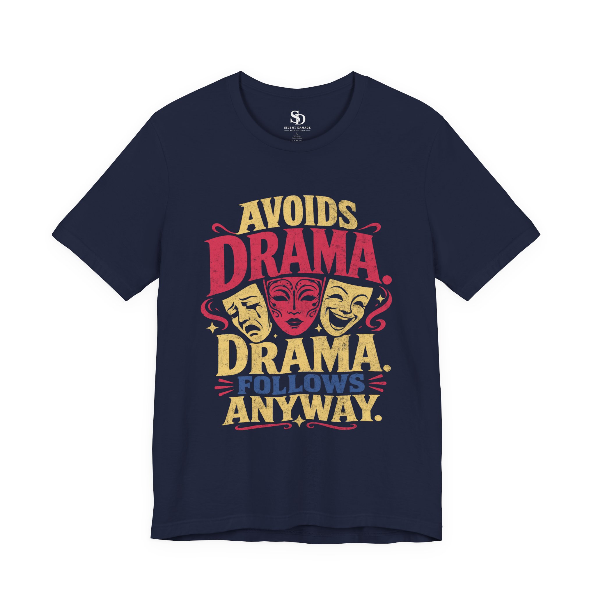 Avoids Drama. Drama Follows Anyway. | Personality Streetwear Premium Graphic Tee - Image 9