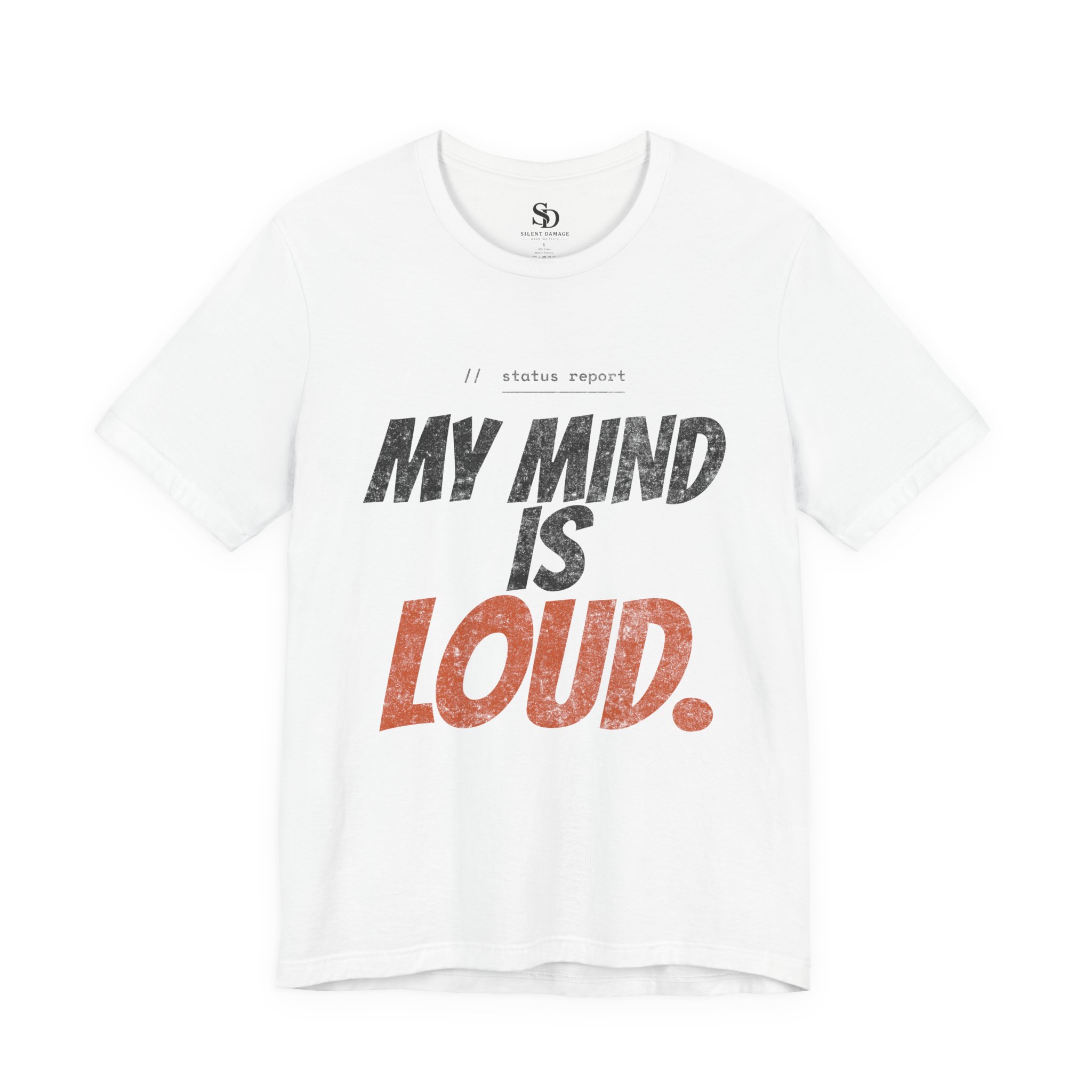 My Mind Is Loud - Bold Statement Streetwear Premium Graphic Tee - Image 13