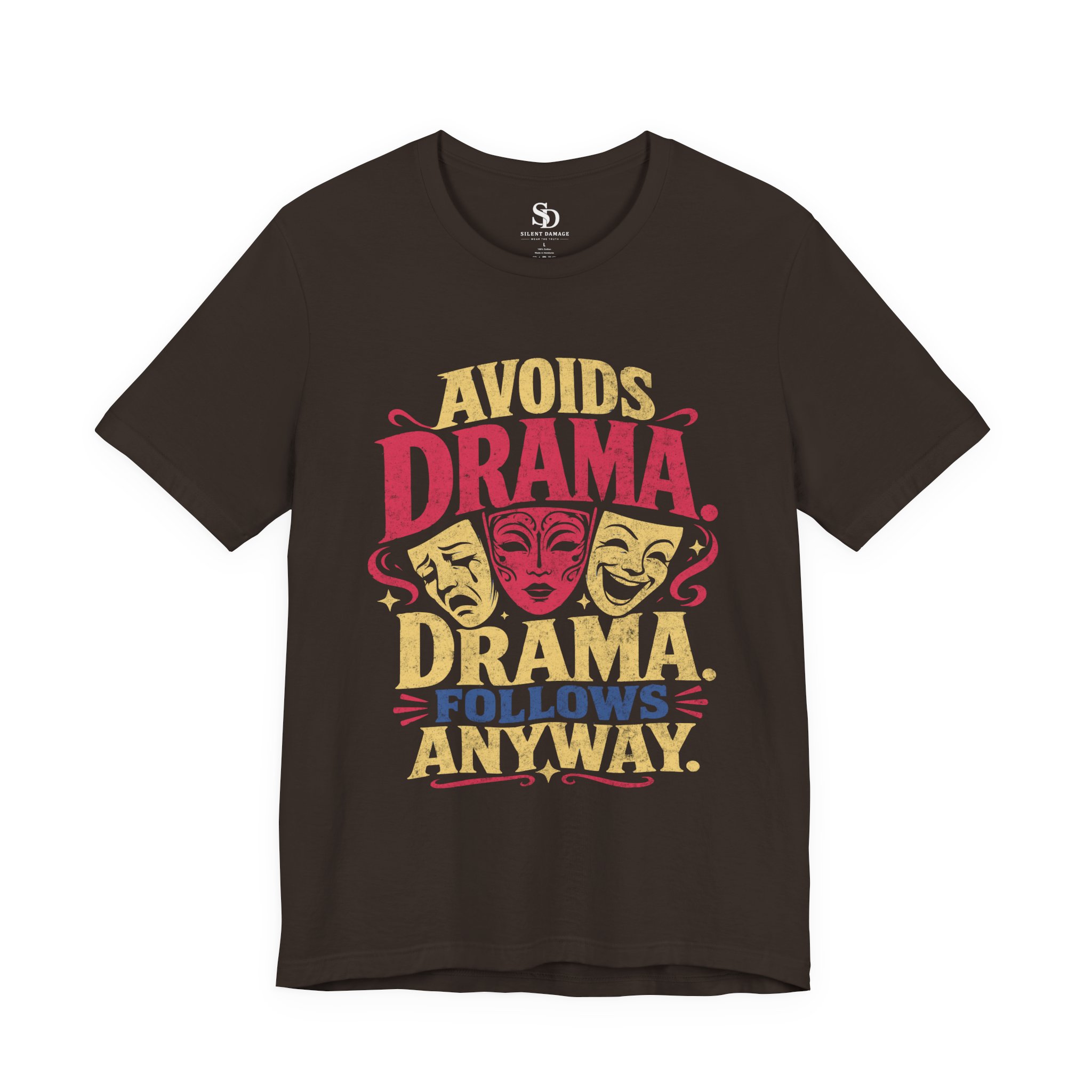 Avoids Drama. Drama Follows Anyway. | Personality Streetwear Premium Graphic Tee - Image 11
