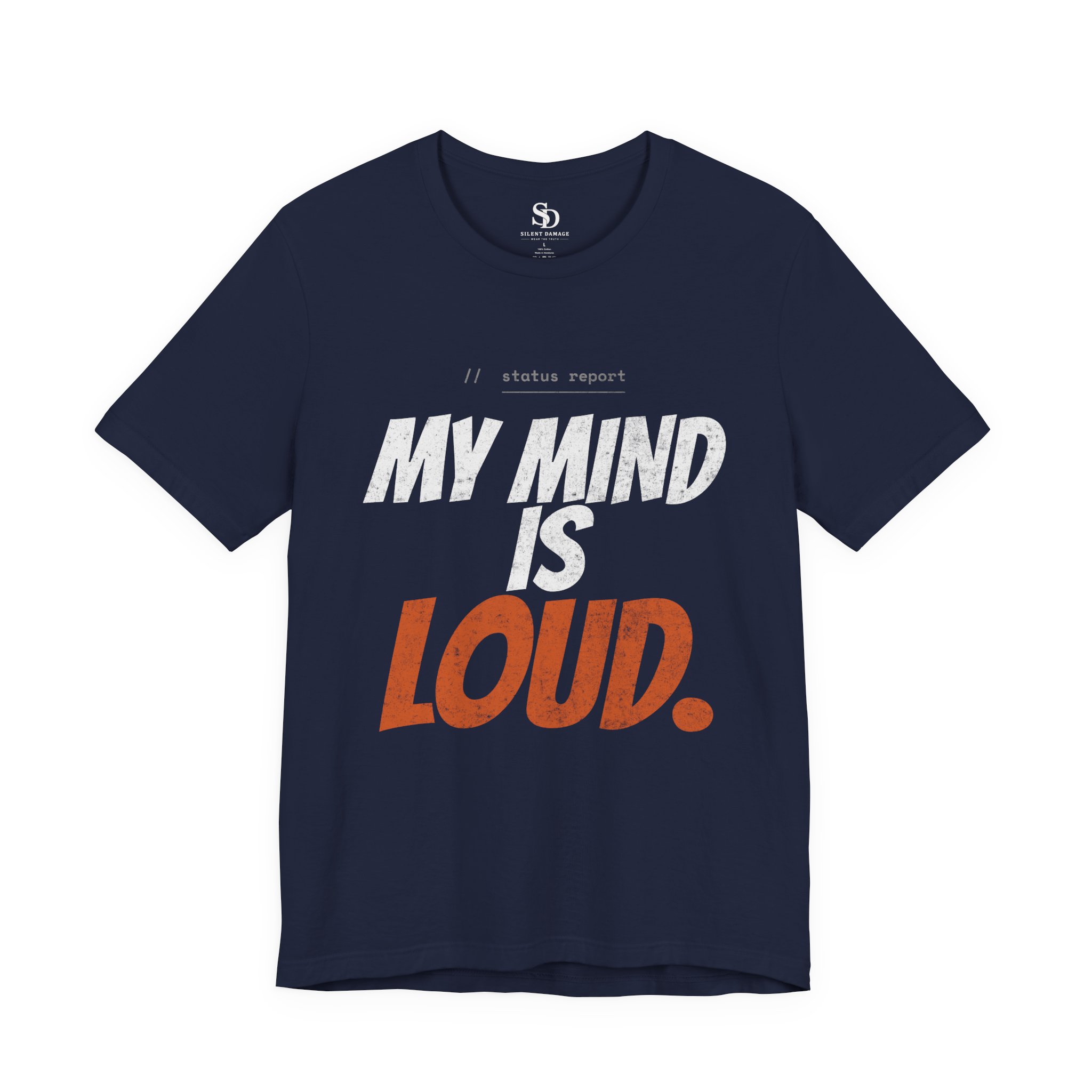 My Mind Is Loud - Bold Statement Streetwear Premium Graphic Tee - Image 23