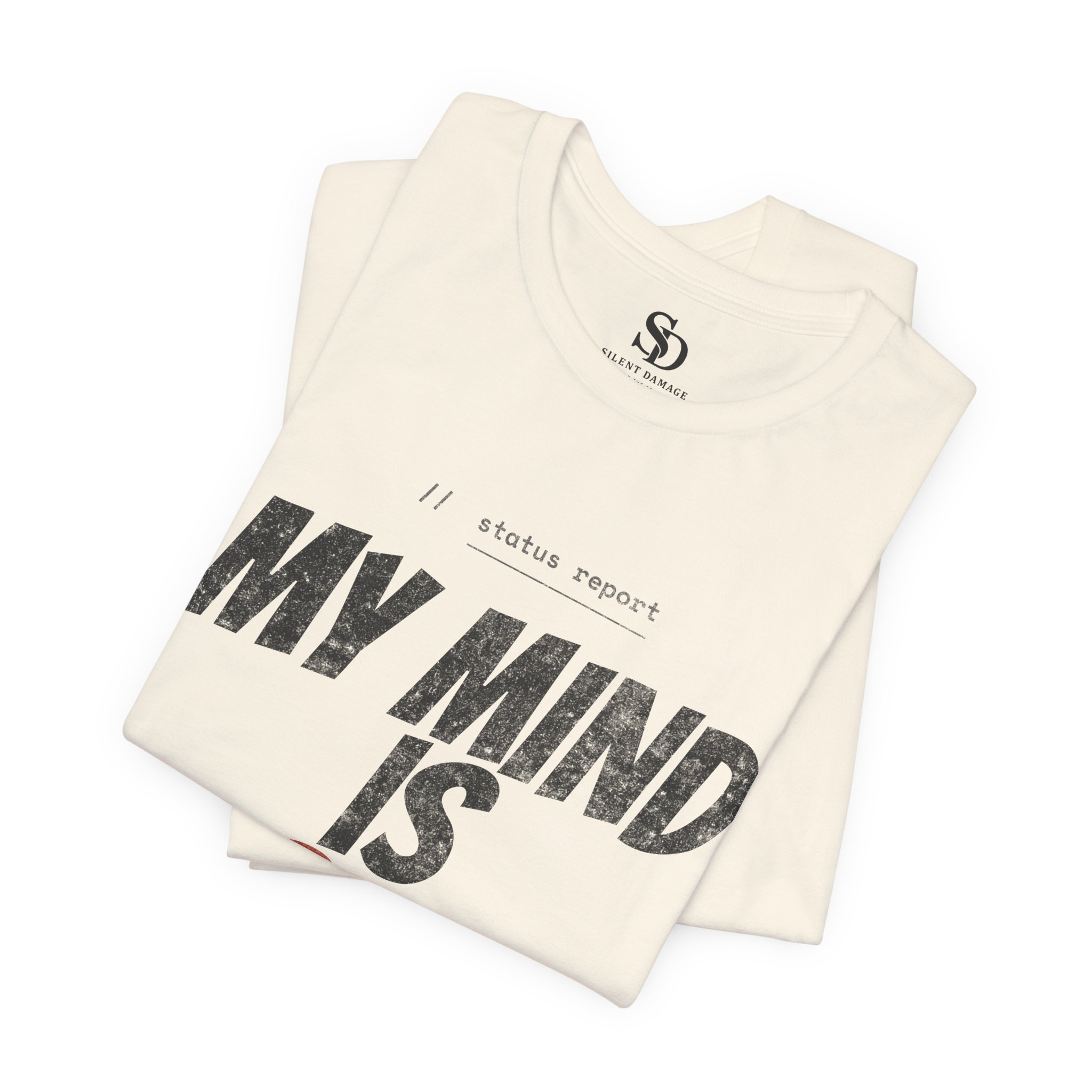 My Mind Is Loud - Bold Statement Streetwear Premium Graphic Tee - Image 12