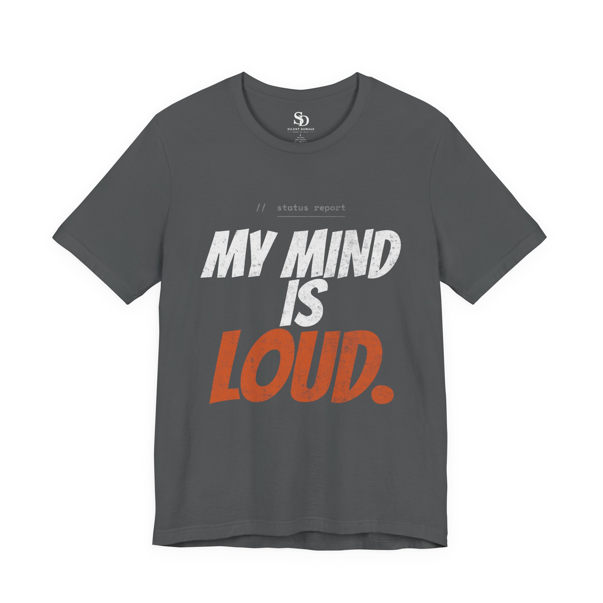 My Mind Is Loud - Bold Statement Streetwear Premium Graphic Tee - Image 26