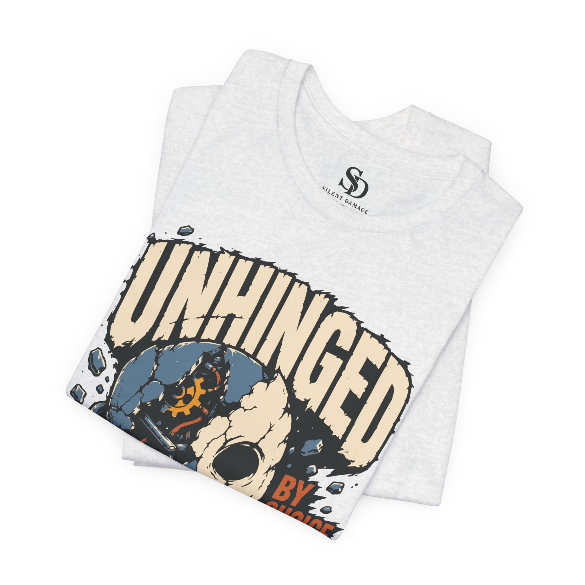 Unhinged By Choice T-Shirt | Mentally Unsupervised Graphic Streetwear Tee - Image 16
