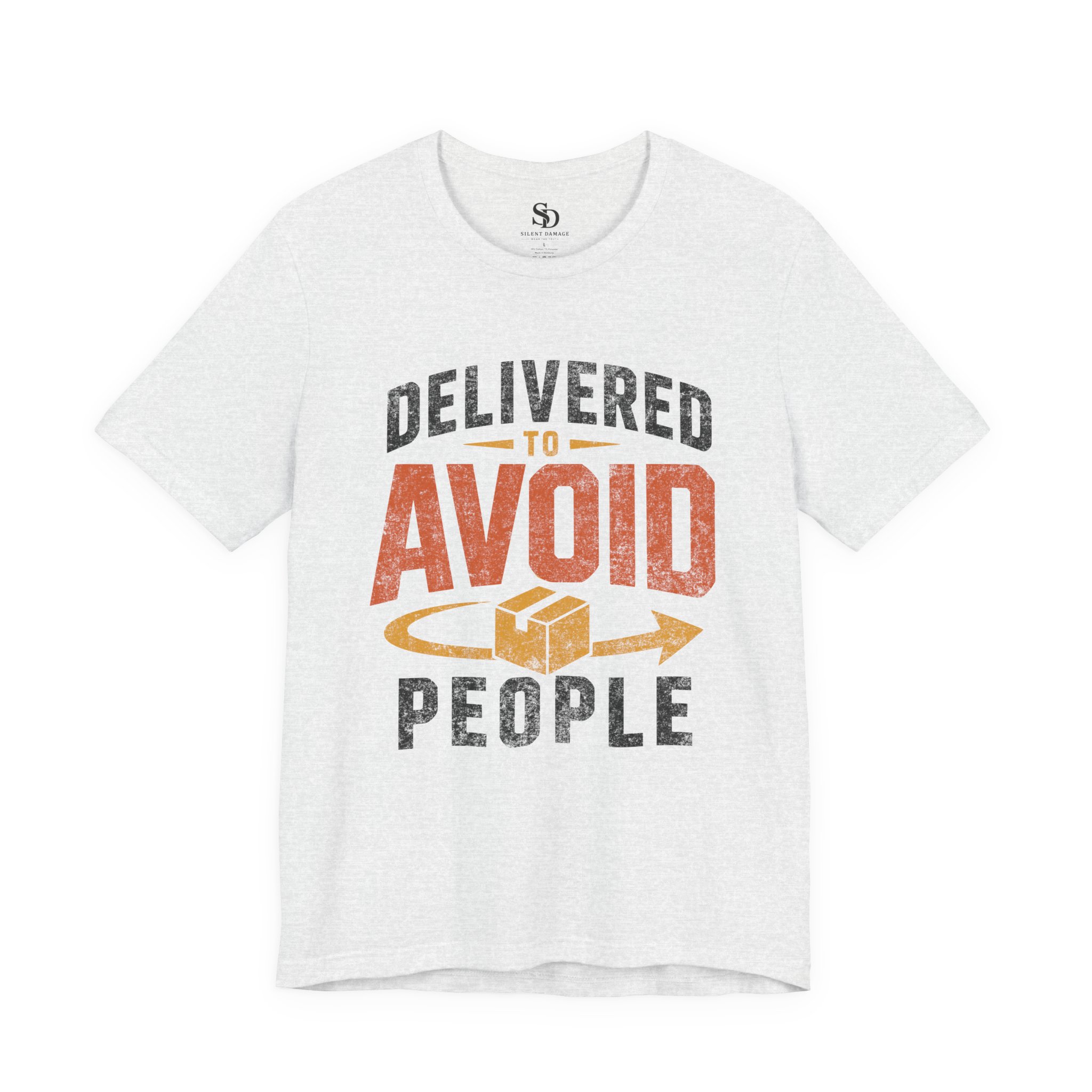 Delivered To Avoid People T-Shirt | Delivery Addiction Dark Humor Graphic Streetwear Tee - Image 14