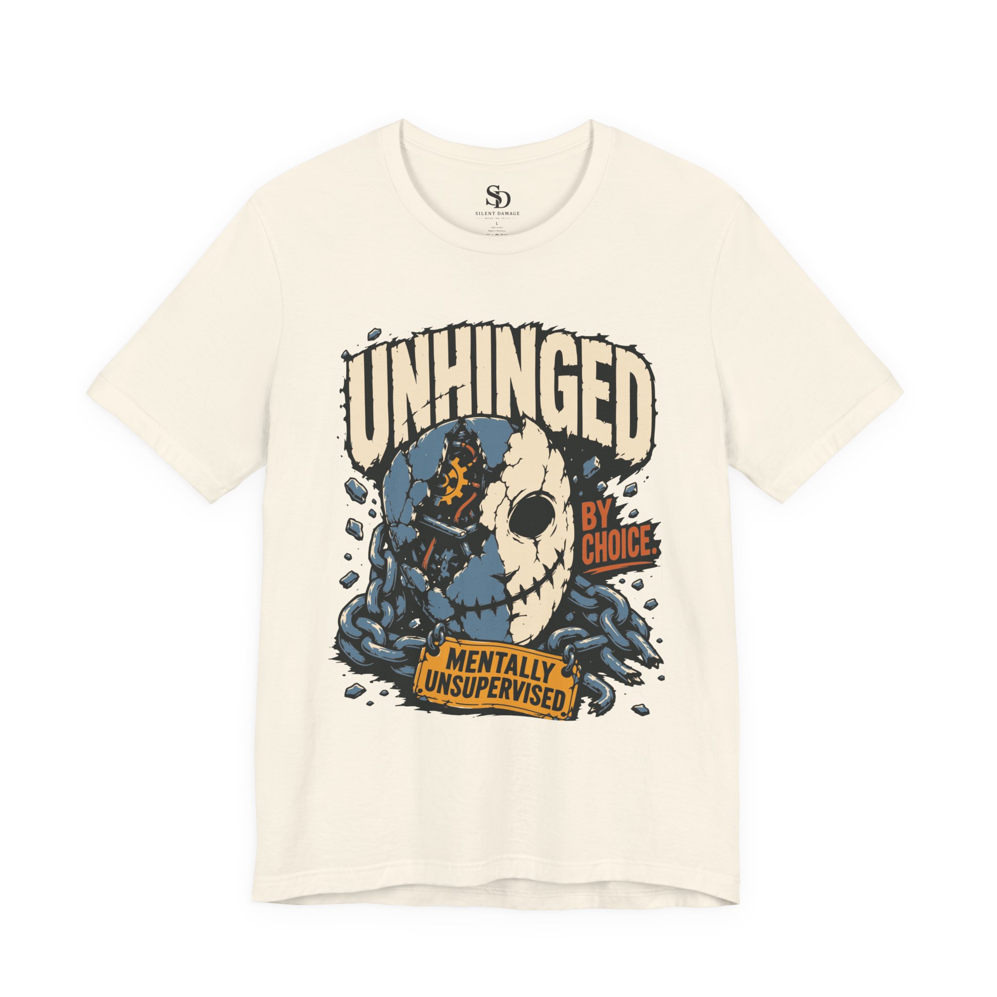 Unhinged By Choice T-Shirt | Mentally Unsupervised Graphic Streetwear Tee - Image 10