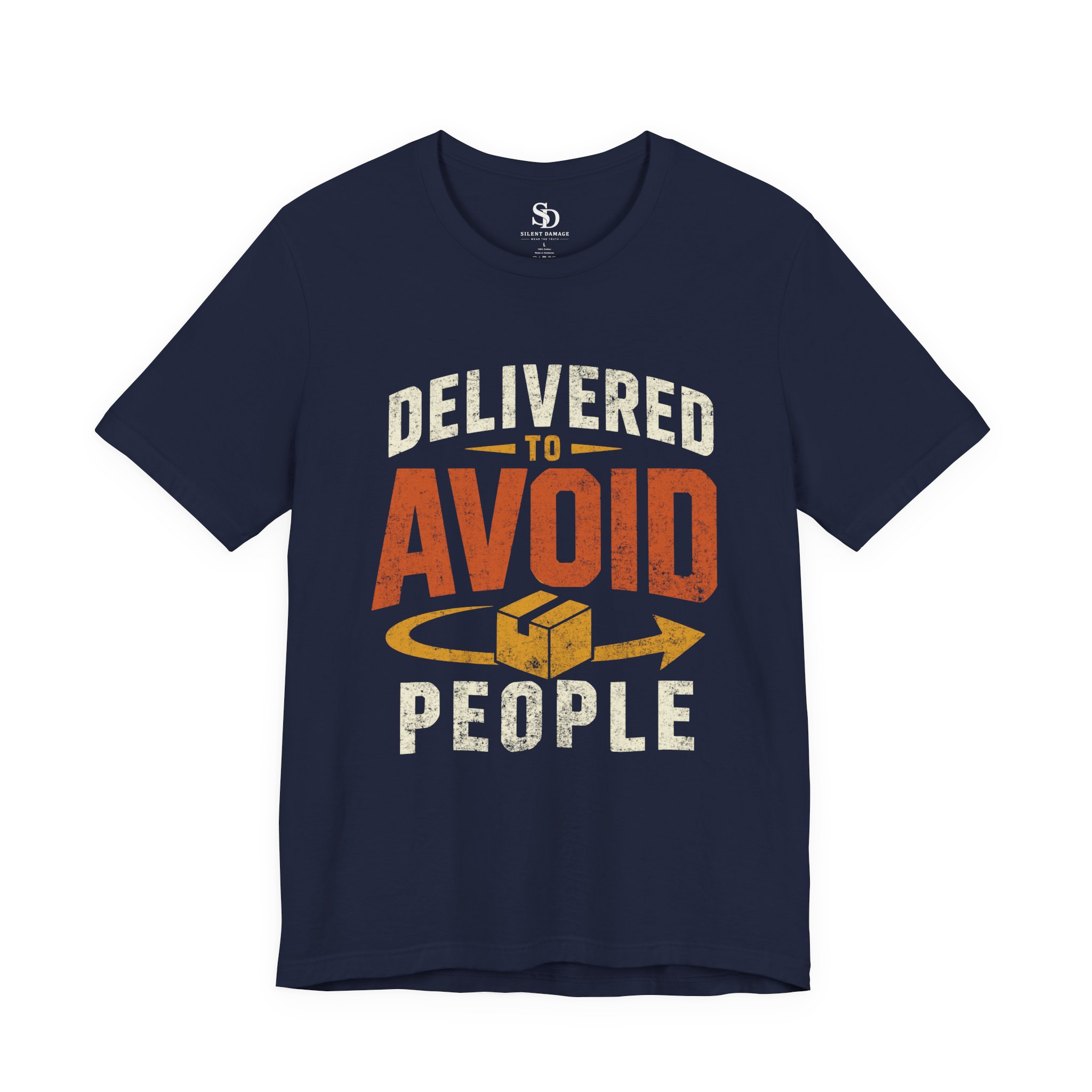 Delivered To Avoid People T-Shirt | Delivery Addiction Dark Humor Graphic Streetwear Tee - Image 18