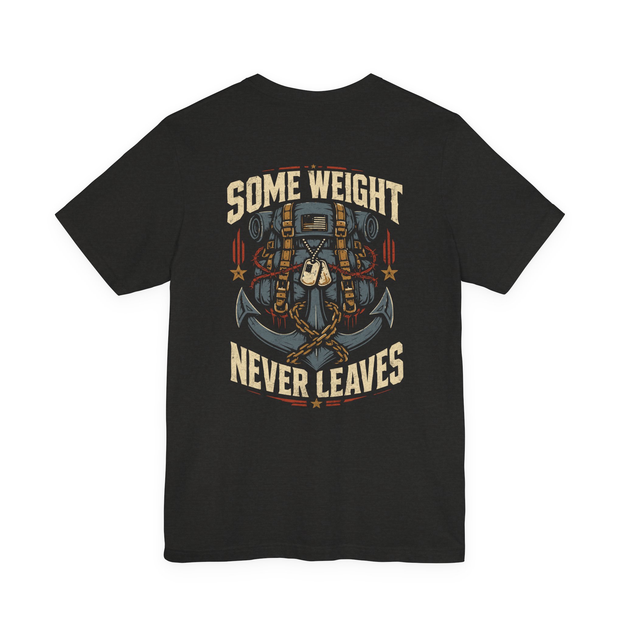 Some Weight Never Leaves T-Shirt | Veteran Military Graphic Streetwear Tee - Image 12