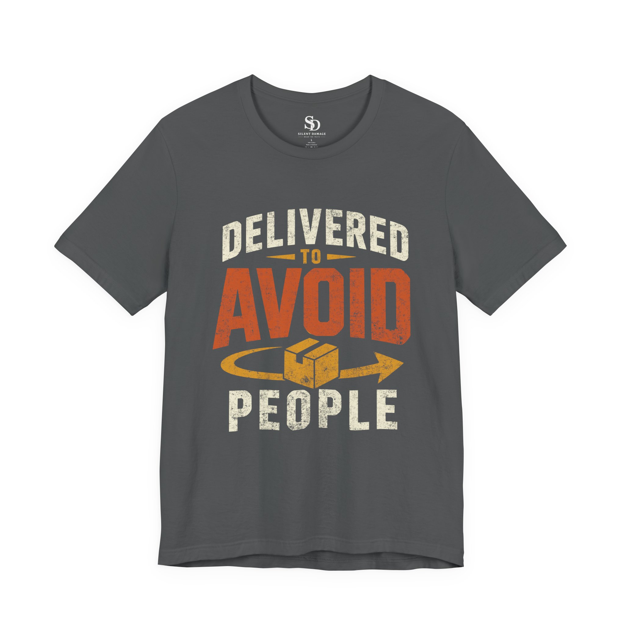 Delivered To Avoid People T-Shirt | Delivery Addiction Dark Humor Graphic Streetwear Tee - Image 20