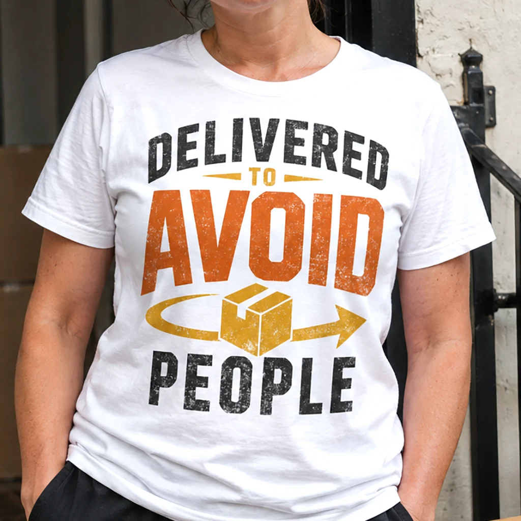 Delivered To Avoid People T-Shirt | Delivery Addiction Dark Humor Graphic Streetwear Tee - Image 4