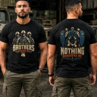 With My Brothers Beside Me - Nothing Conquers Me -  Veteran Military Graphic Tee